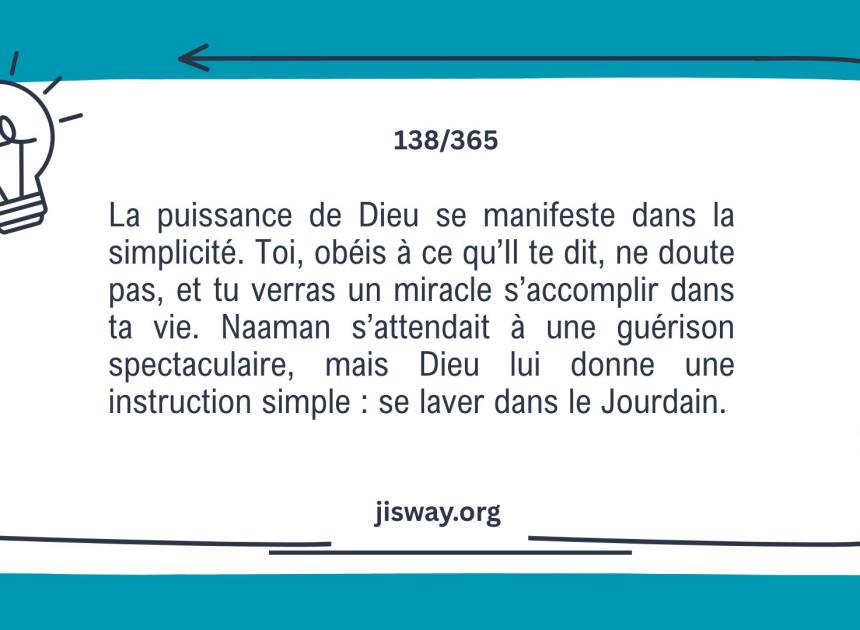 Dans la simplicité, Dieu fait des miracles.