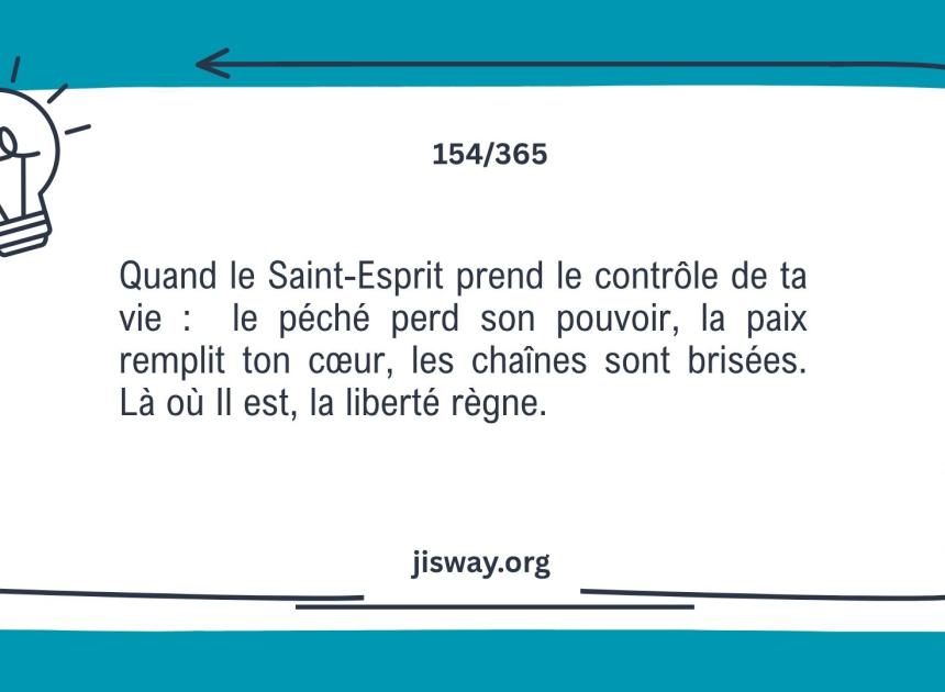 Là où Le Saint Esprit agit, les chaînes tombent.