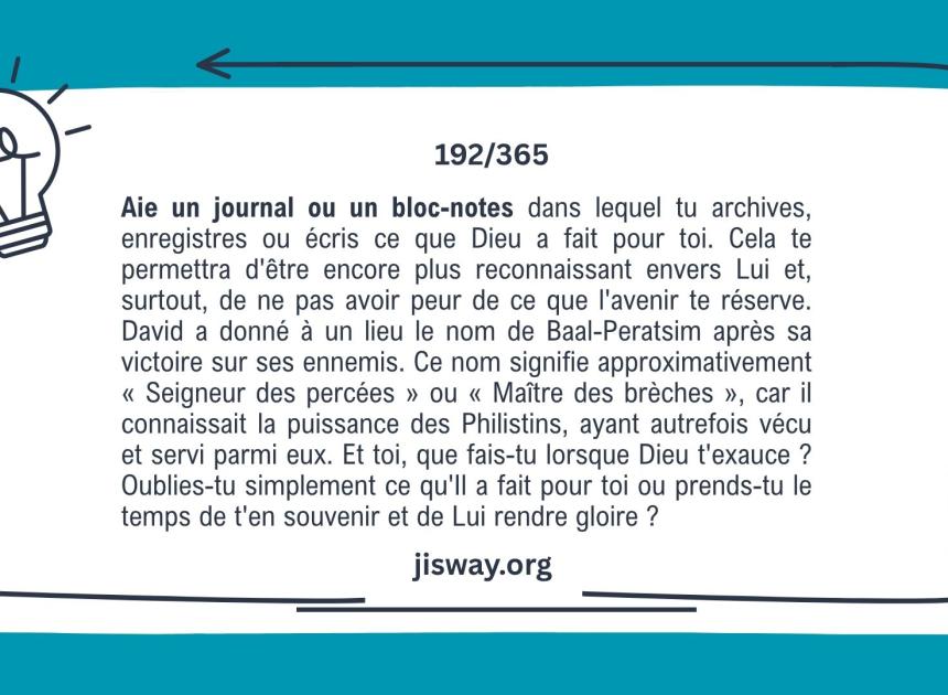 N'oublie jamais les percées que Dieu a accomplies dans ta vie.