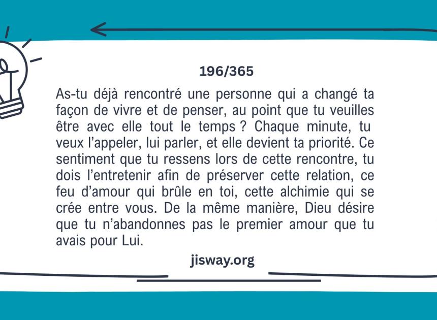 Ne laisse jamais s'éteindre ton premier amour pour Dieu.