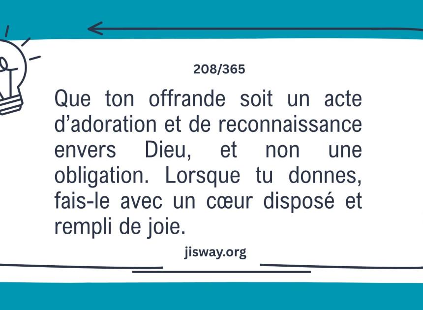 Donne avec joie, car Dieu regarde le cœur.