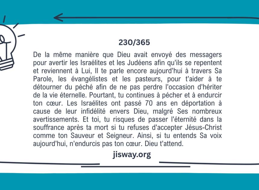 N’endurcis pas ton cœur : Dieu t’appelle encore aujourd’hui.