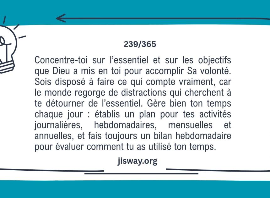Le temps est précieux : marche dans l’essentiel.