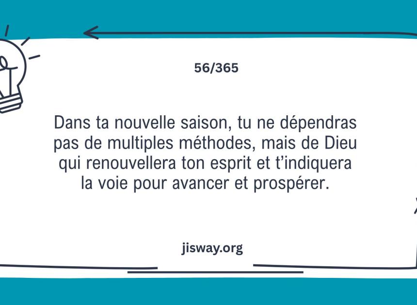 La saison où Dieu te fait avancer.