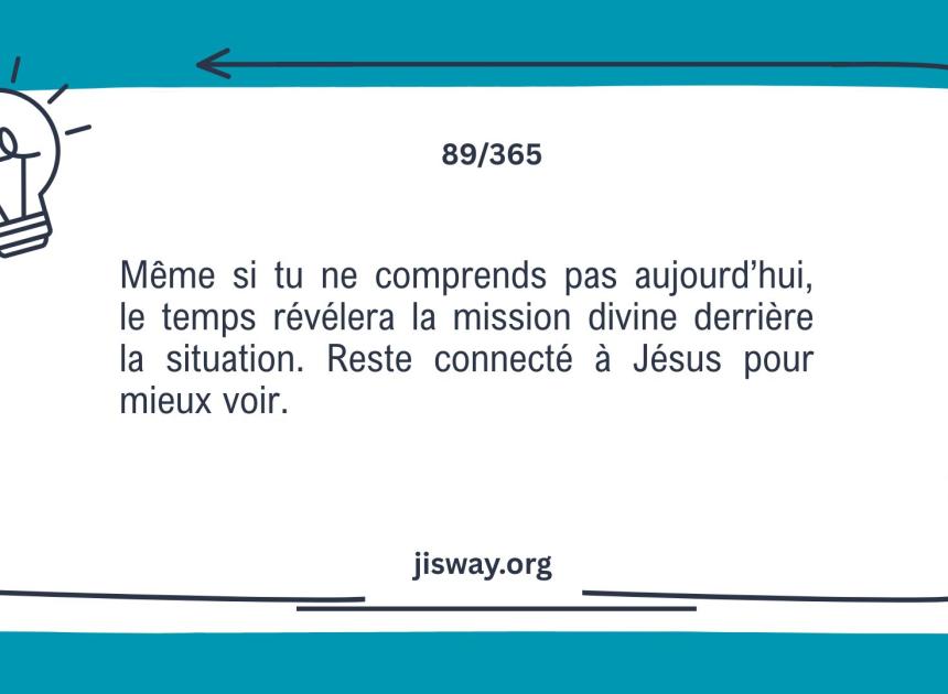 Dieu révèle en son temps.